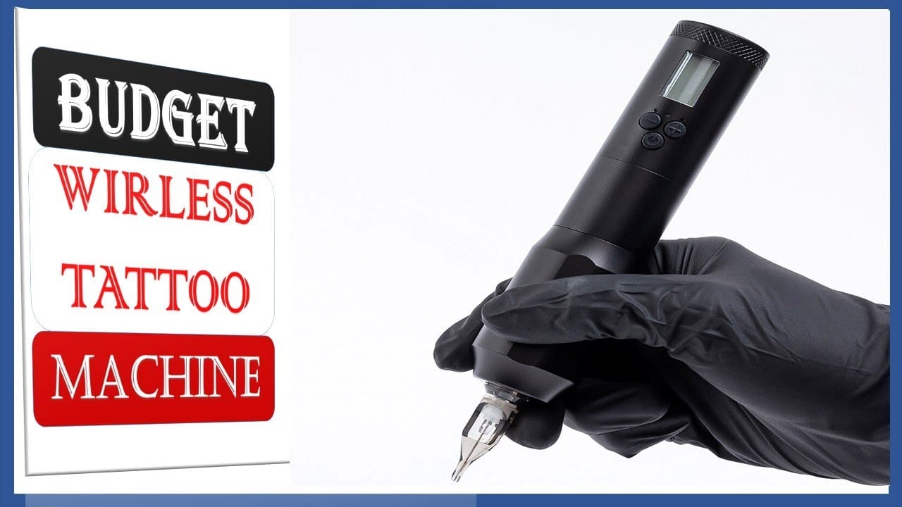Top 5 Best Budget Wireless Tattoo Machine 2022